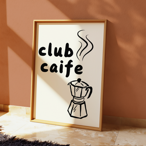 Club Caife Print