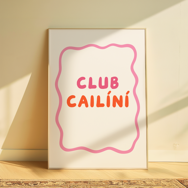 Club cailíní Print