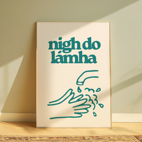 Nigh do lámha Print