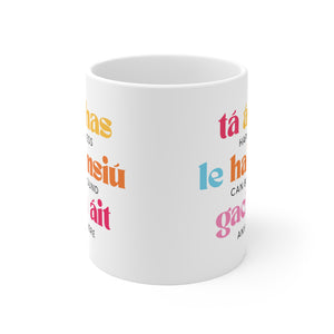 Happy Irish Mug, Irish Language Gaeilge Tea Cup, Ireland Coffee Mug, St Patrick's Day Gift, Kitchen Drinkware