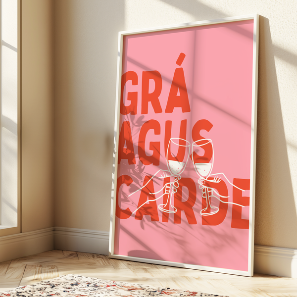 Grá agus Cairde Print