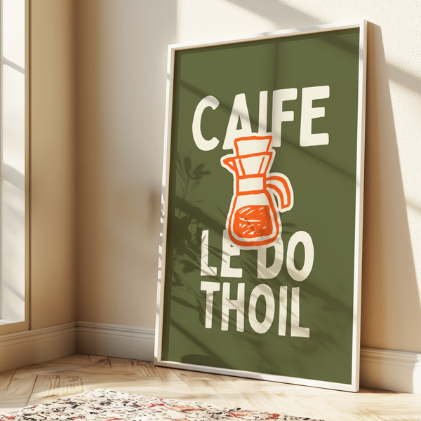 Caife le do thoil | Green