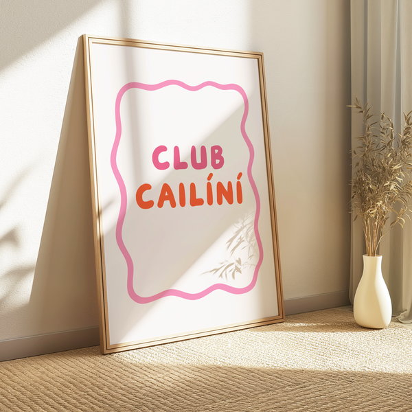 Club cailíní Print