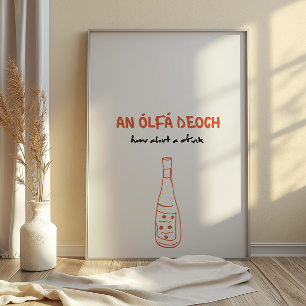 An ólfa deoch Print