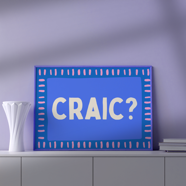 Craic Print