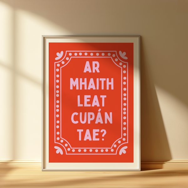 Ar mhaith leat cupán tae? Print