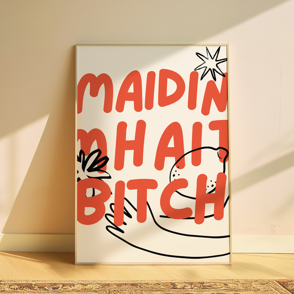 Maidin Mhaith Bitch