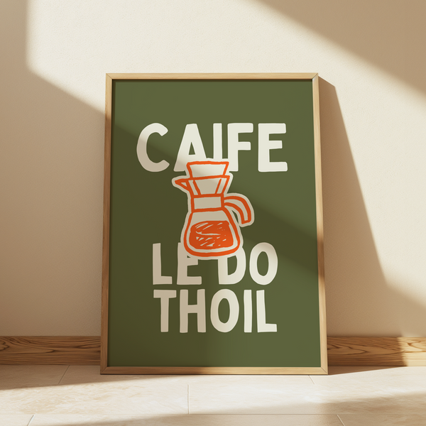 Caife le do thoil | Green