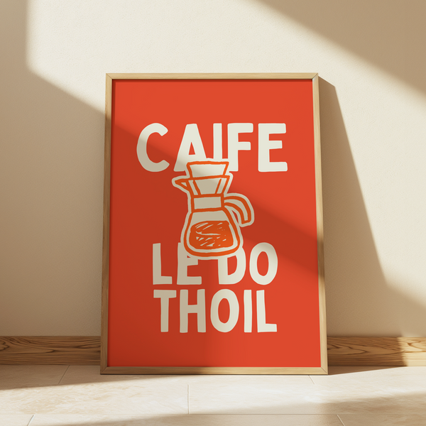 Caife le do thoil | Red