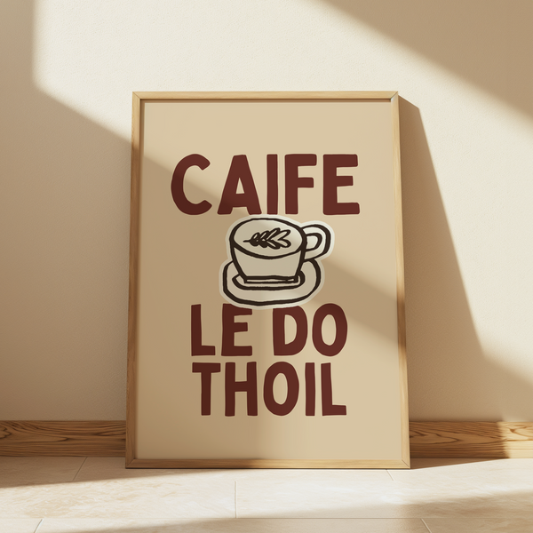 Caife le do thoil | Brown