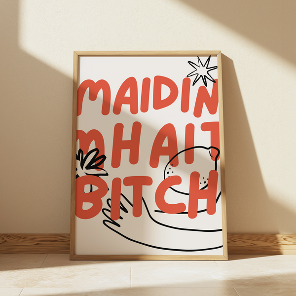 Maidin Mhaith Bitch