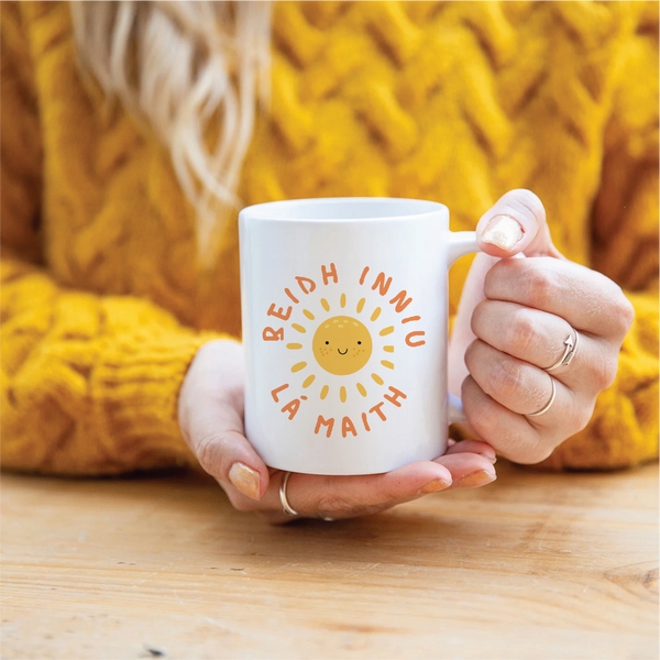 Beidh Inniu Lá Maith Mug