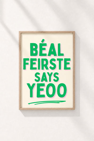 Béal Feirste Print