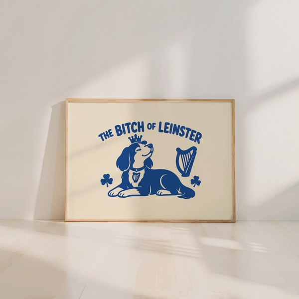 The Bitch Of Dog Print