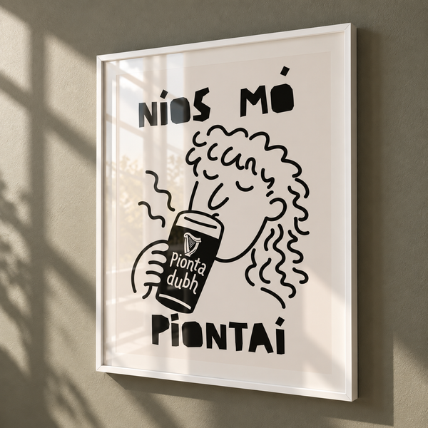 Níos mó Piontaí Print