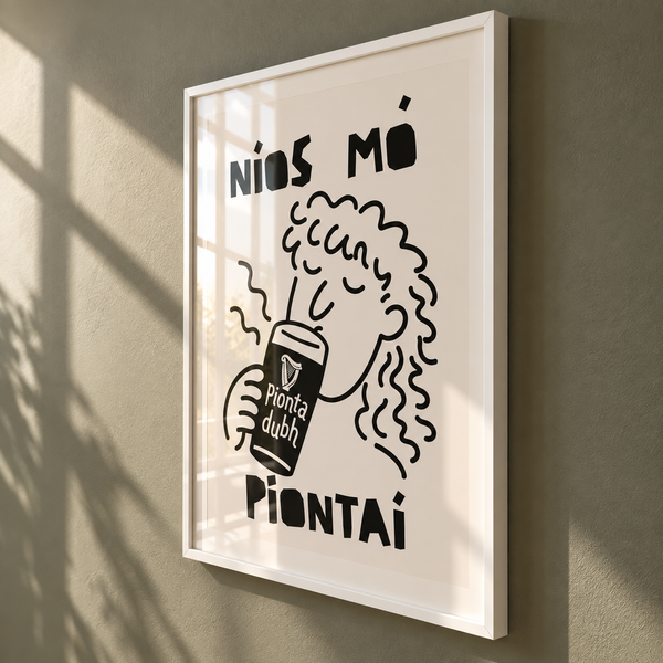 Níos mó Piontaí Print