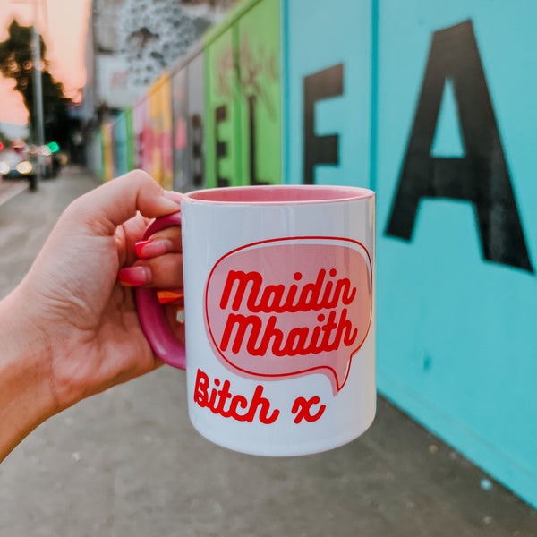 Maidin Mhaith Bitch Mug