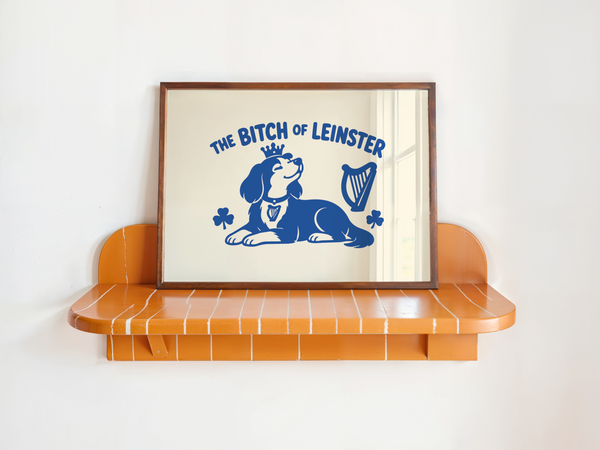 The Bitch Of Dog Print