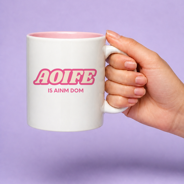Personalised Is Ainm Dom Mug