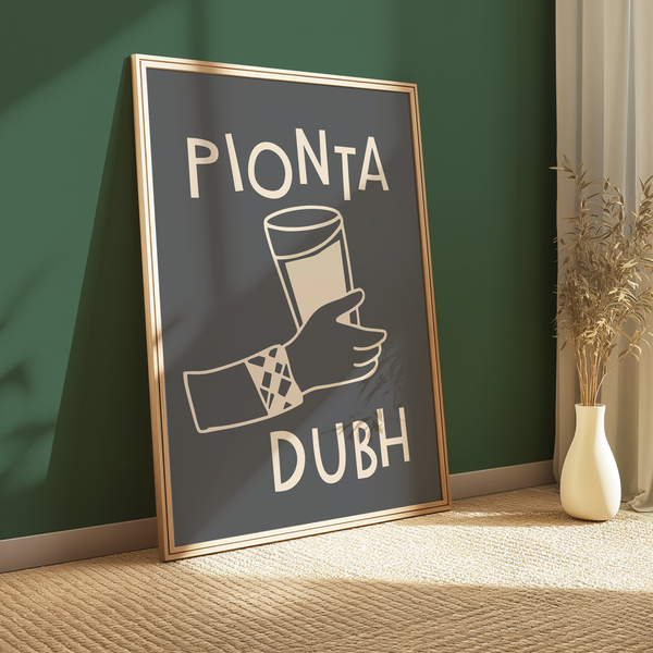 Pionta Dubh Print