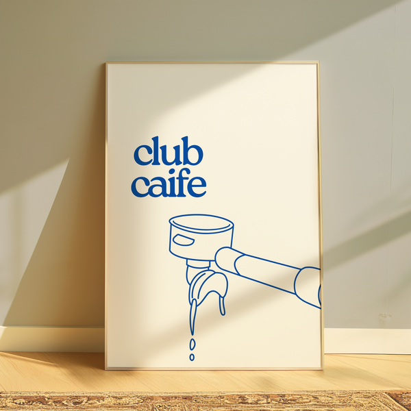 Club Caife Print