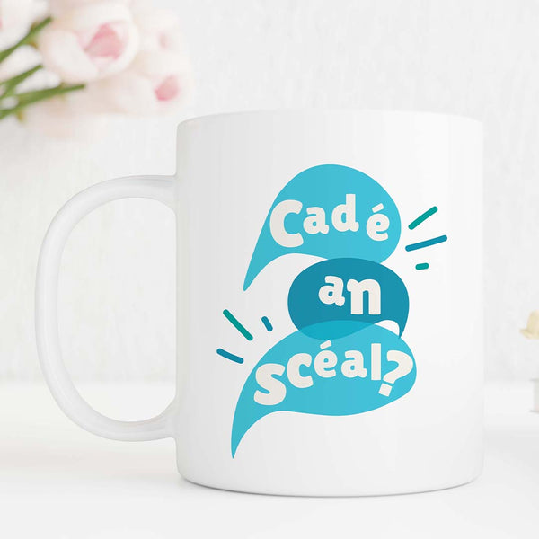 Cad é an scéal Mug