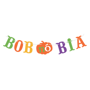 Bob nó Bia - Trick or Treat Bunting